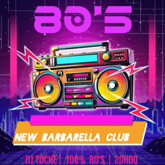 Barbarella Club Vendredi15 novembre 2024 Soirée 80's