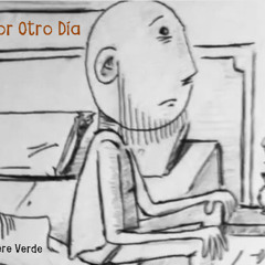 A Por Otro Día