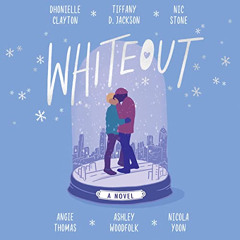 READ EBOOK 🗸 Whiteout by  Dhonielle Clayton,Tiffany D. Jackson,Nic Stone,Angie Thoma