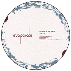 PREMIERE: Vell - Looped out [Evaporate]