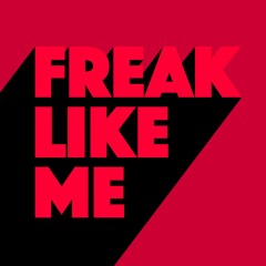 Freak Like Me - Kevin McKay & Tom Caruso