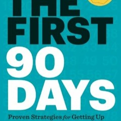 [EPUB][PDF] The First 90 Days: Critical Success Strategies for New Leaders at All Levels BY Michael