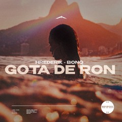 Hrederik, bonö - Gota de Ron
