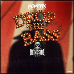 Blindside - Drop The Bass (OUT NOW)
