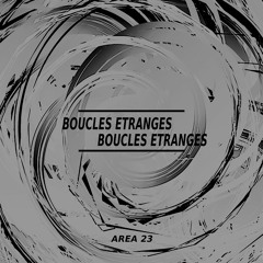 Boucles Etranges (2020 Live Extract)