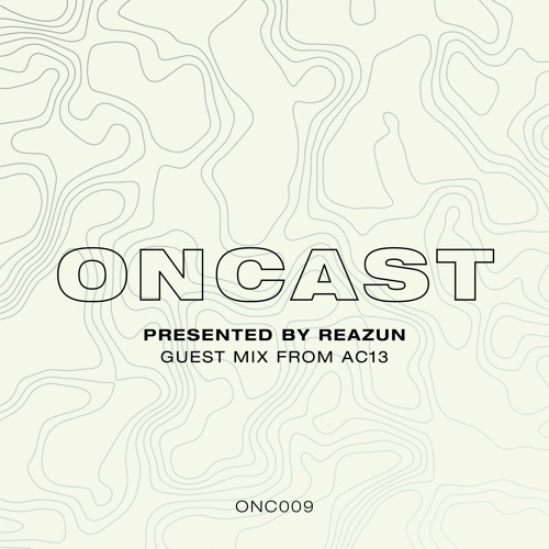 ONCAST 009 - ft AC13