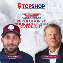 One Big Idea to Revolutionize Your Auto Shop Overnight
