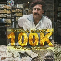 #NewBanger "100K" Prod By.Ivan The Producer