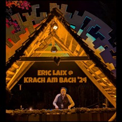 Eric Laix @ Krach Am Bach IX 22.06.24