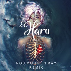 Ngủ Mơ Trên Mây - QNT x CASHMEL (Haru remix)