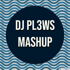 Tornado X Pump It Up X Work (DJ PL3WS MASHUP)