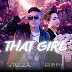 That Girl - Vigga X RinV Remix 2024