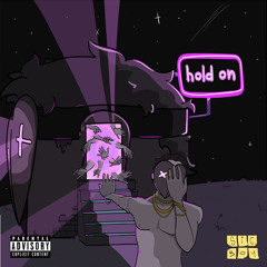 Hold on (prod. Dunno808)