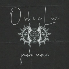 O Sol E A Lua - JankoDJ Remix #tiktok