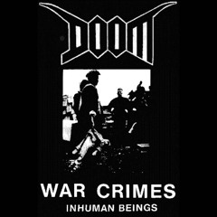 Doom - War Crimes (inhuman Beings)