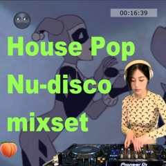 박자에 맞춰 꿀렁거려주세요. House Pop Nu-disco MIXSET