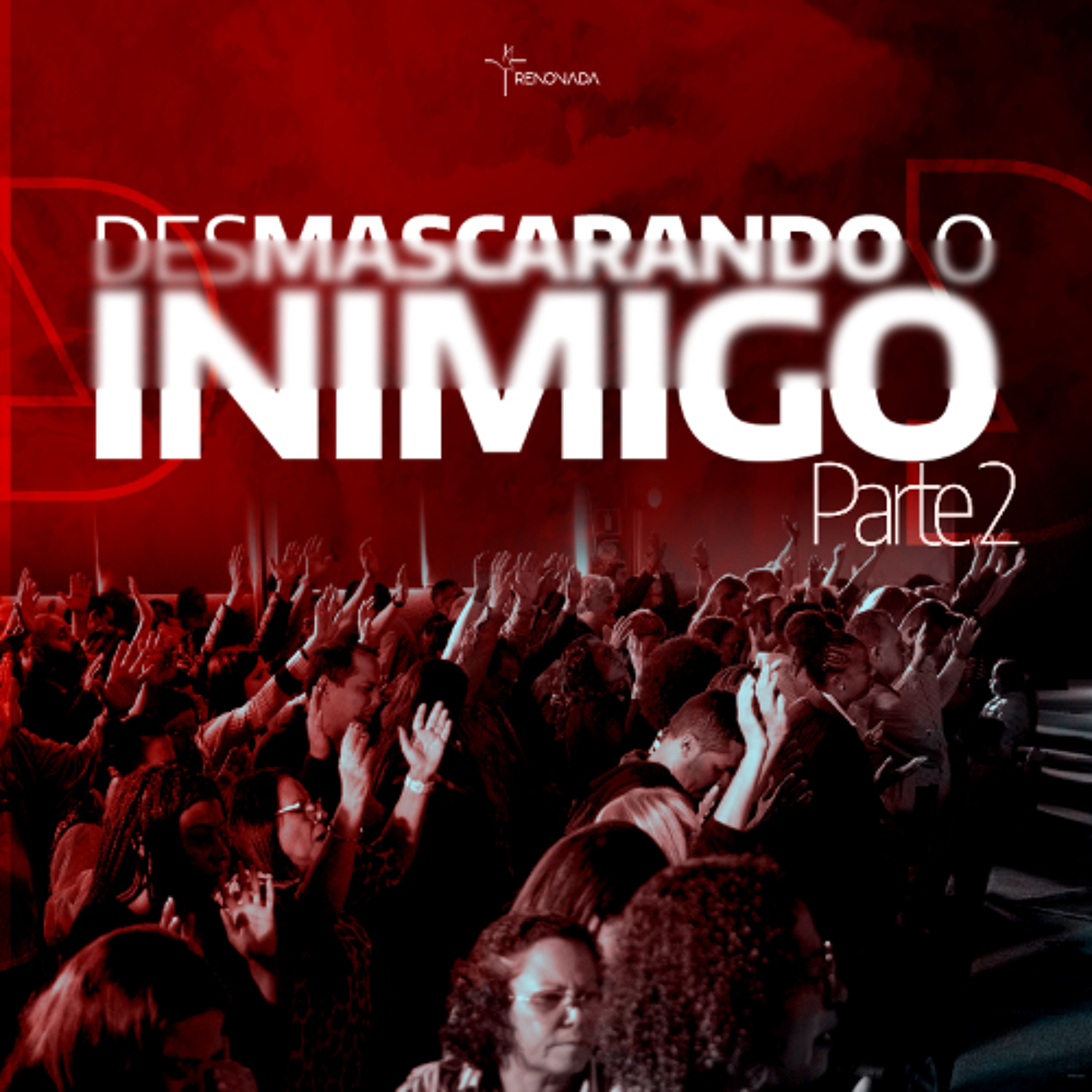 CULTO DE CELEBRAÇÃO I DESMASCARANDO O INIMIGO - PARTE 2 I 06.07.2025 - Ap. Joel Cardoso