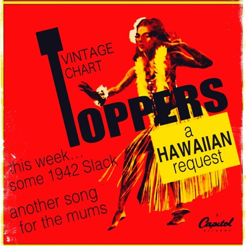 Ep 23 - Series 7 - Vintage Chart toppers - Hawaiian Shout Out
