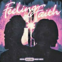 Feeling Of Faith - kappaa! Ft. De La Cruz