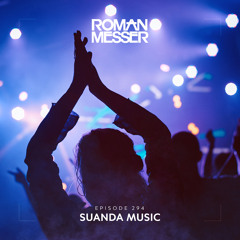 Roman Messer - Suanda Music 294 (14-09-2021)
