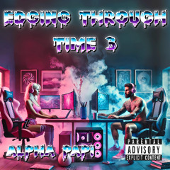 Edging Through Time 3 (Dubstep Version)