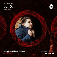 133 Host Mix I Progressive Tales with Igor D.