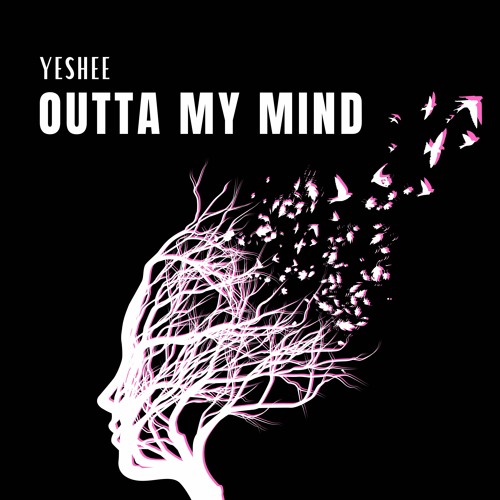 Outta My Mind (Prod. By LABACK)
