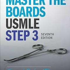 [@PDF] Master the Boards USMLE Step 3 7th Ed. by  Conrad Fischer MD (Author)  FOR ANY DEVICE