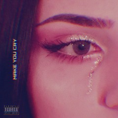 sergina - MAKE YOU CRY