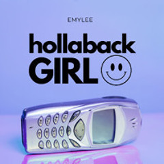 Gwen Stefani - Hollaback Girl (emylee remix)