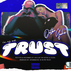 TRUST ft. Youha (Prod Stooki Sound)