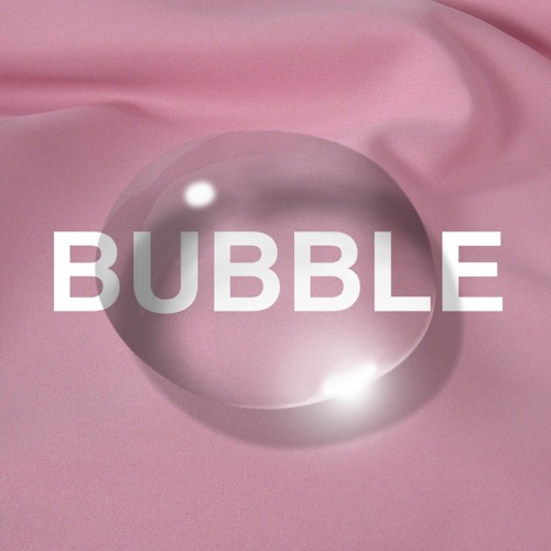 BUBBLE