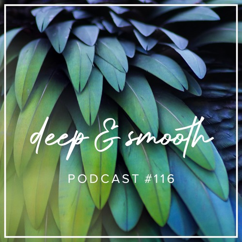 aka tony - deep & smooth #116