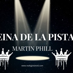 Martin Phill - Reina De La Pista (Original Mix)