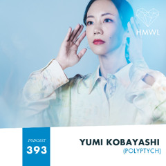 HMWL Podcast 393: Yumi Kobayashi (Polyptych)