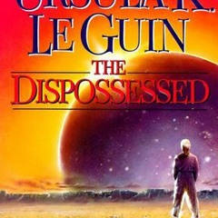 PDF/Ebook The Dispossessed: An Ambiguous Utopia BY : Ursula K. Le Guin