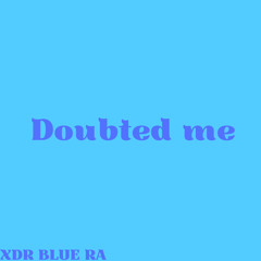 Doubtedme.m4a