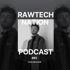COLUM URTON - PODCAST RAWTECH NATION #61