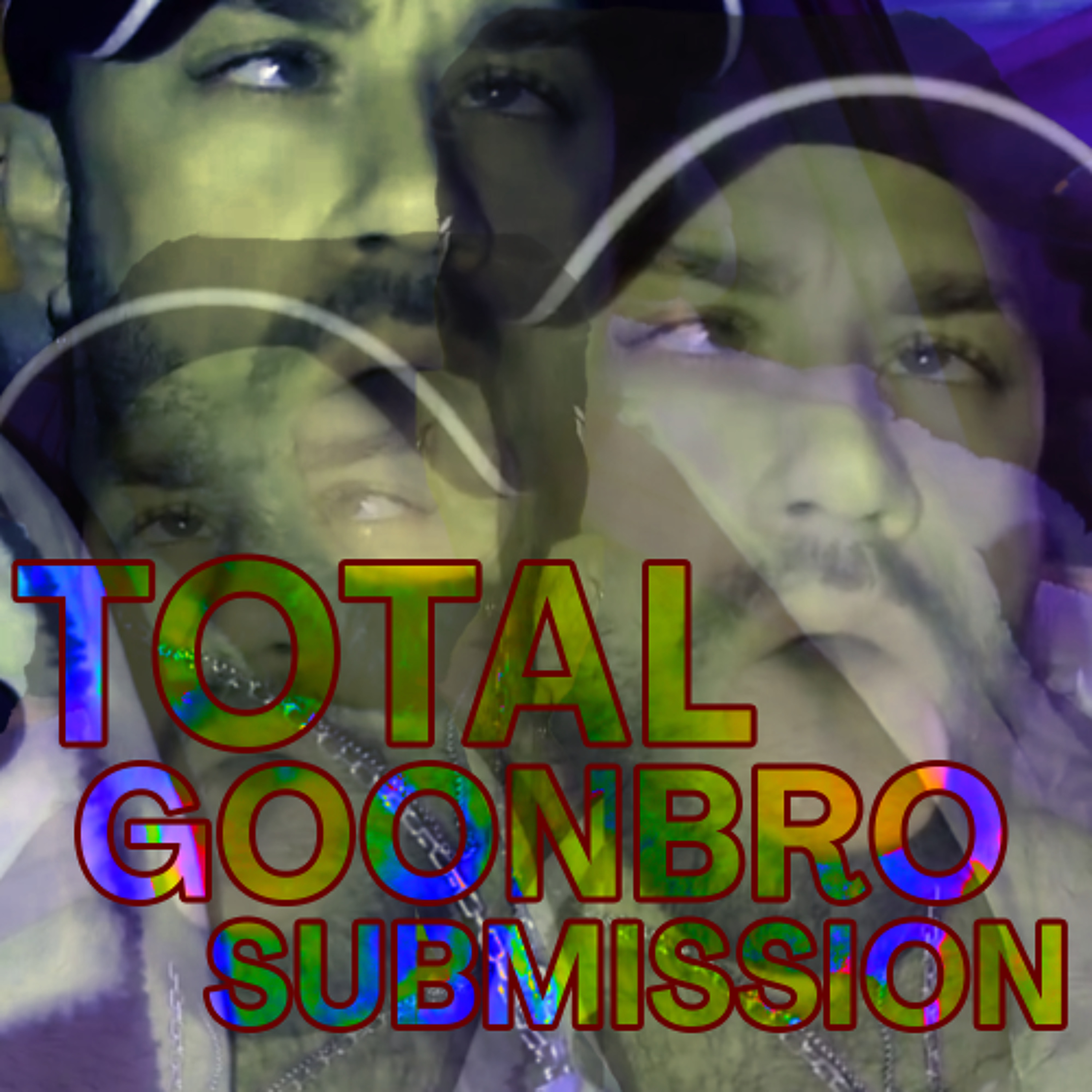TOTAL GOONBRO SUBMISSION episode artwork