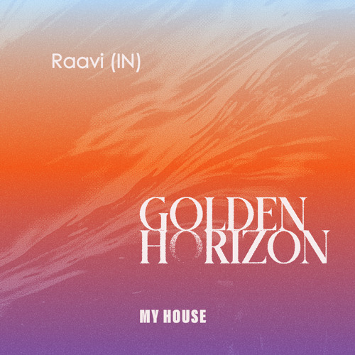 Raavi (IN) – My House
