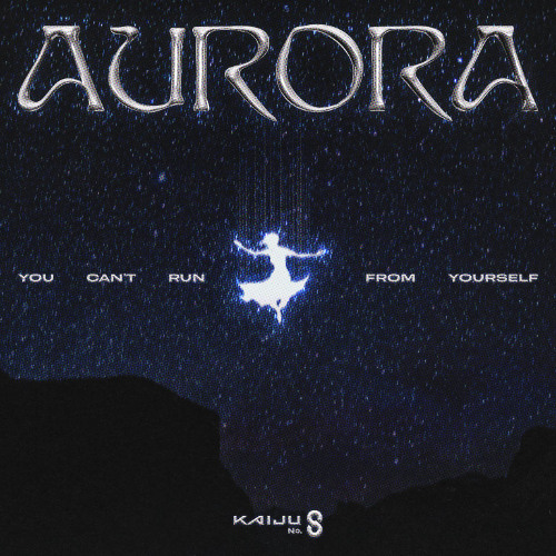 kaiju 8 OPENING - You can't run from yourself AURORA (prova rapida en català)