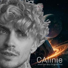 CAlinie - American Boy (Original Mix) 0001B *Coming Soon* Sept 2024 *Pre-Mastered Version*