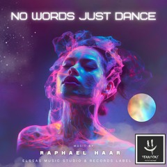 No Words Just Dance (original Mix) Version 2