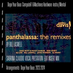 / D.Y.B Arrangements / BiLL Laswell. Miles Davis Song. Sabrina Claudio Vocal Prestation iNside miX
