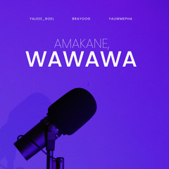 Amakane Wawawa