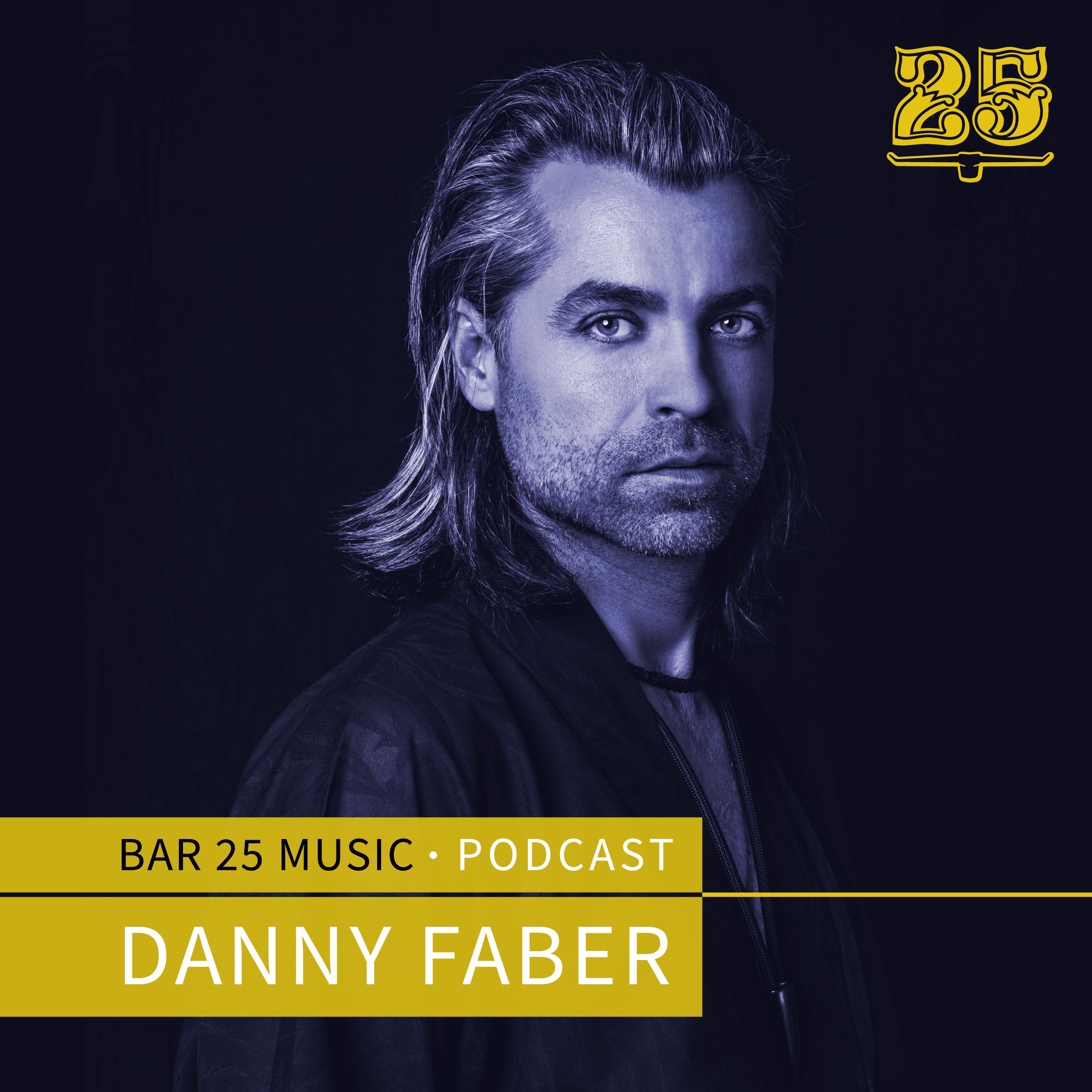 Lawrlwythwch Bar 25 Music Podcast #117 - Danny Faber