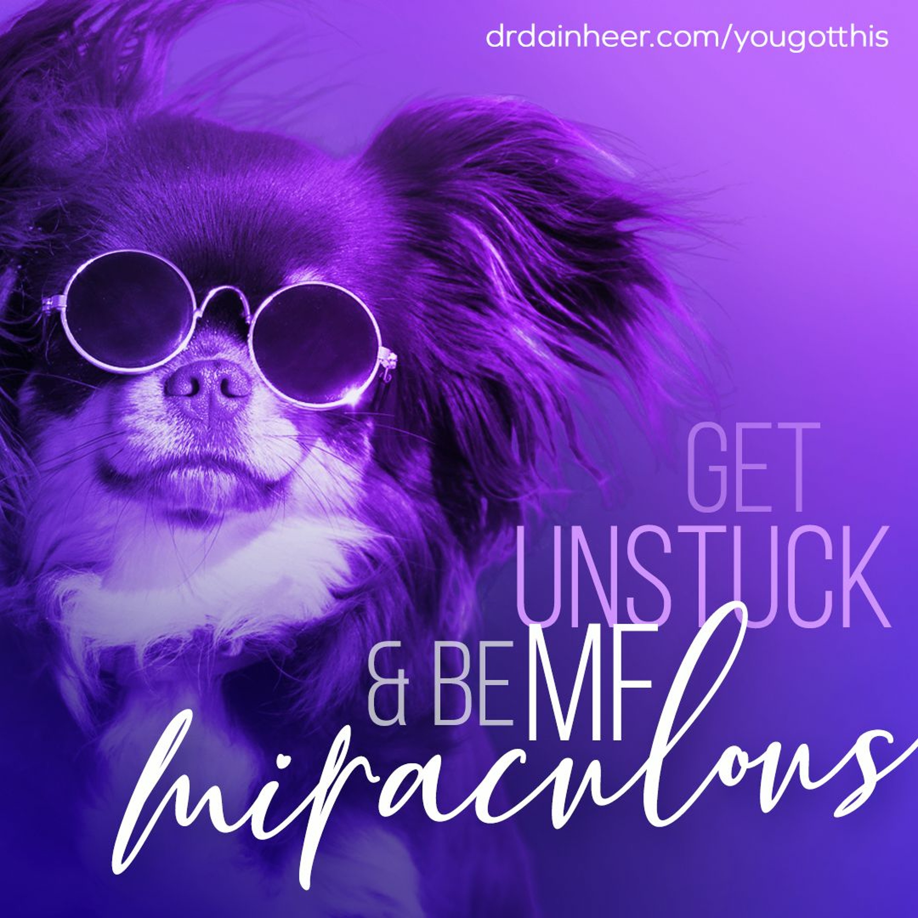 Get Unstuck and Be MF Miraculous episode artwork
