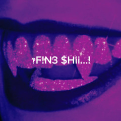 FINE SHii [Prod++Artifex/‪AlfieSnapped‬]