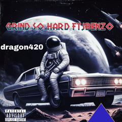 grind so hard ftjbenzo .mp3