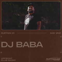 RUFFMIX 091 | DJ BABA